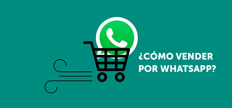 Estrategias de venta en Whatsapp