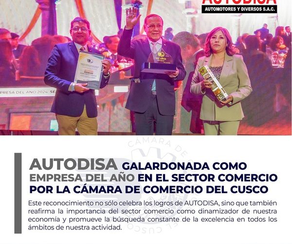 AUTODISA es galardonada por la Cámara de Comercio de Cusco como Empresa del Año en el sector comercio